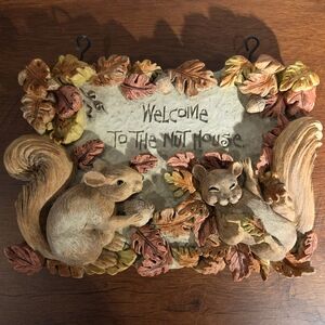 "Welcome to the Nut House" Sign